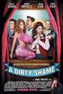 不知羞耻A Dirty Shame