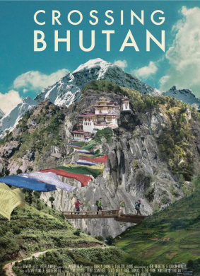 穿越不丹Crossing Bhutan