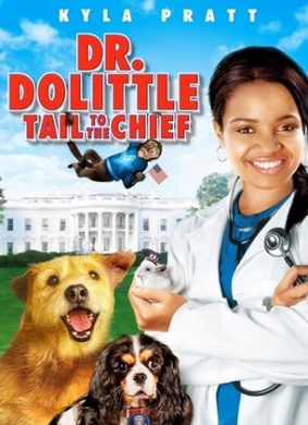 怪医杜立德：宠物司令官Dr. Dolittle: Tail to the Chief