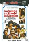 人人都是活死人Io zombo, tu zombi, lei zomba